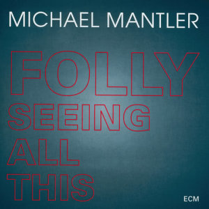 ดาวน์โหลดและฟังเพลง What Is The Word พร้อมเนื้อเพลงจาก Michael Mantler