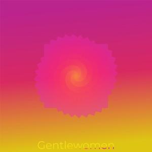 Various的专辑Gentlewomen
