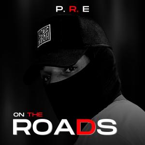 Album On The Roads (Explicit) oleh P.R.E