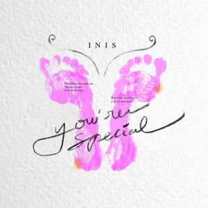 Dengarkan You're Special lagu dari Inis dengan lirik