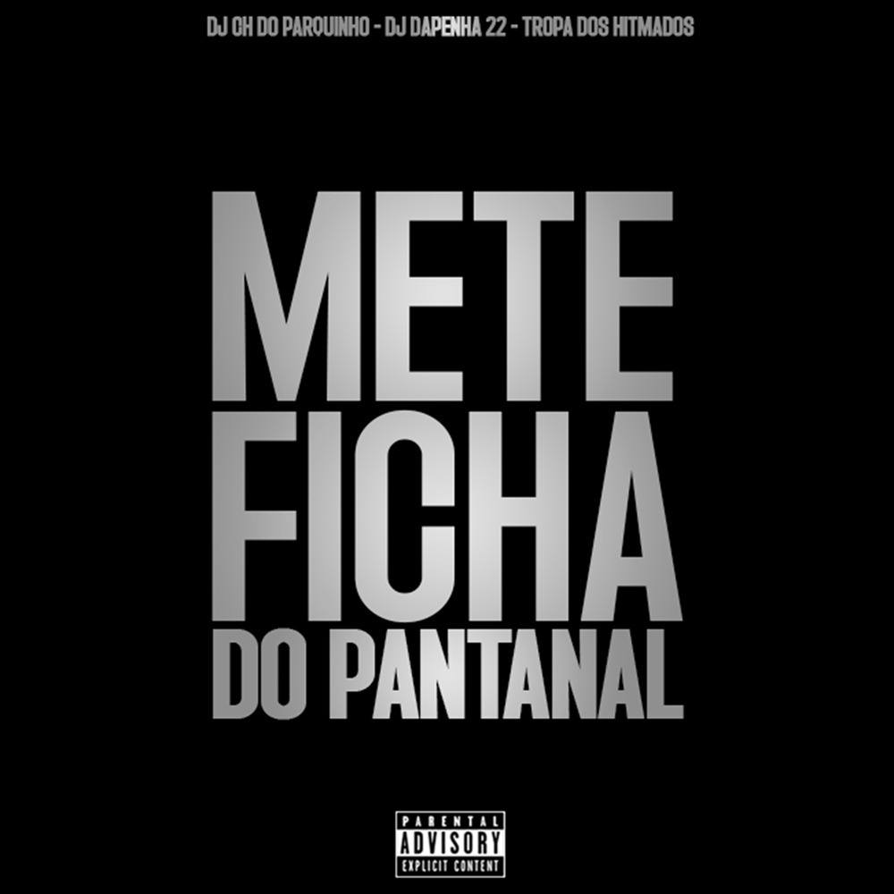Mete Ficha do Pantanal (Explicit)