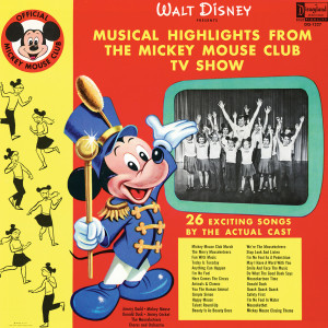 羣星的專輯Musical Highlights from the Mickey Mouse Club TV Show