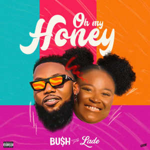 Album Oh My Honey (Explicit) from 