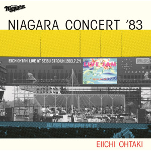 อัลบัม NIAGARA CONCERT '83 ศิลปิน Eiichi Ohtaki
