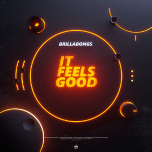 Listen to It Feels Good song with lyrics from Brillabongs