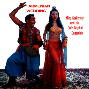 Mike Sarkissian的專輯Armenian Wedding