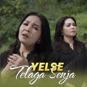 Yelse的专辑Telaga Senja