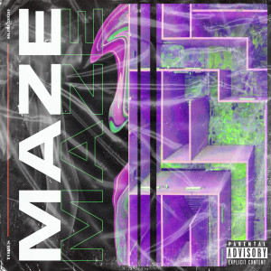 Listen to Maze (Explicit) song with lyrics from ToBes