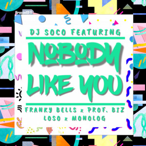 Listen to Nobody Like You song with lyrics from DJ SoCo