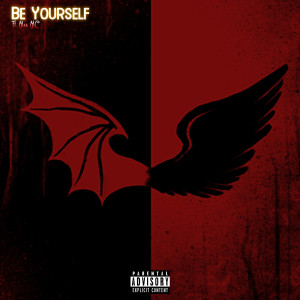 Listen to Be Yourself (Explicit) song with lyrics from MC Rhymes
