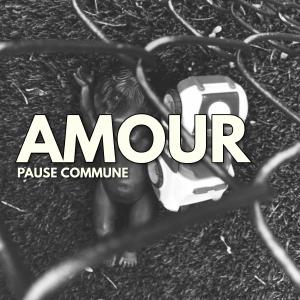 อัลบัม PAUSE COMMUNE (Explicit) ศิลปิน Amour