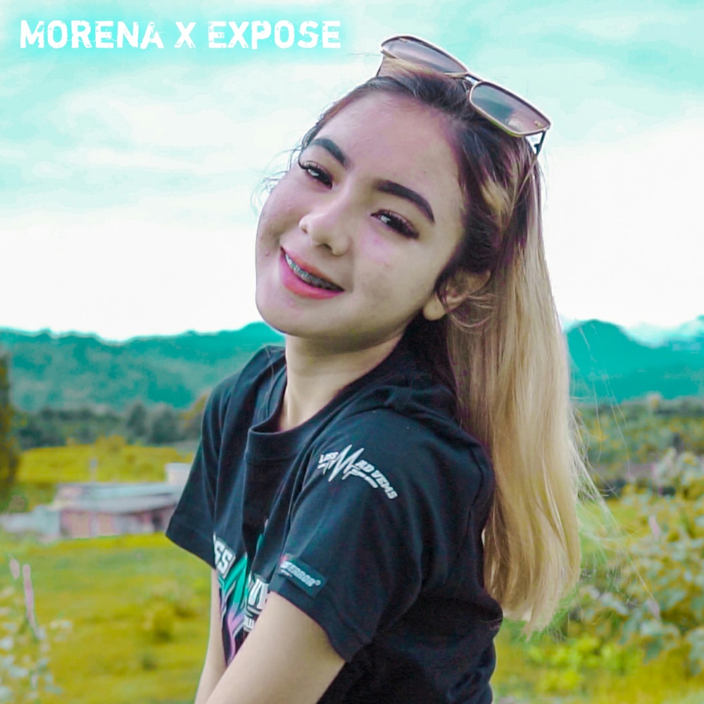 Morena X Expose (Remix)