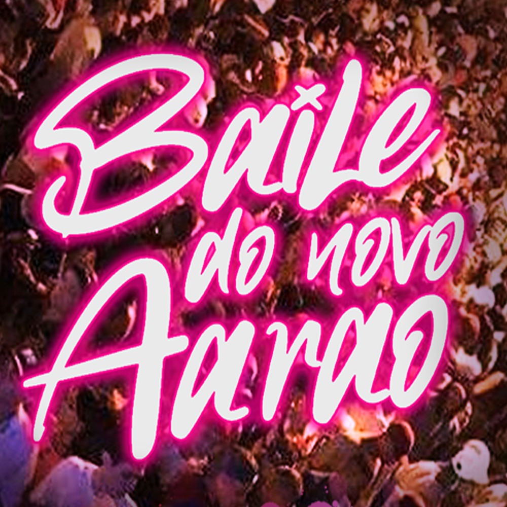 Baile do Novo Aarão (Explicit)