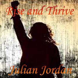 Julian Jordan的專輯Rise and Thrive