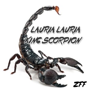 Listen to King Scorpion (Explicit) song with lyrics from Lauria Lauria
