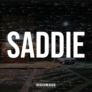 Dengarkan lagu Saddie (Explicit) nyanyian Yung Core dengan lirik