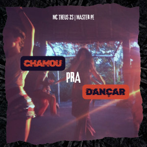 Album Chamou Pra Dançar from MC Theus ZS