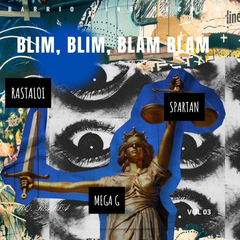 BLIM BLIM BLAM BLAM (feat. SPARTAN & MEGA G) (Explicit)