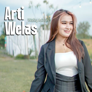 Album Arti Welas from Wafiq azizah