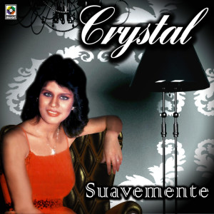 ดาวน์โหลดและฟังเพลง Suavemente พร้อมเนื้อเพลงจาก Crystal