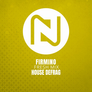 อัลบัม Firmino (Fresh Mix) ศิลปิน House Defrag