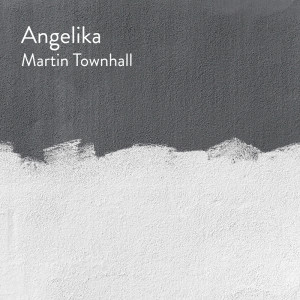 Martin Townhall的专辑Angelika