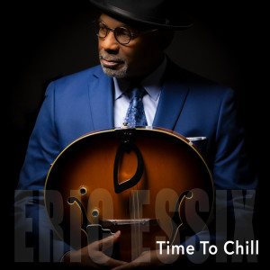 Album Time to Chill oleh Eric Essix