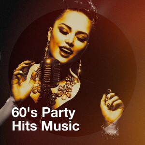 60's Party Hits Music dari Various