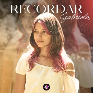 Gabriela的專輯Recordar