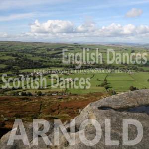 Arnold: English Dances, Scottish Dances