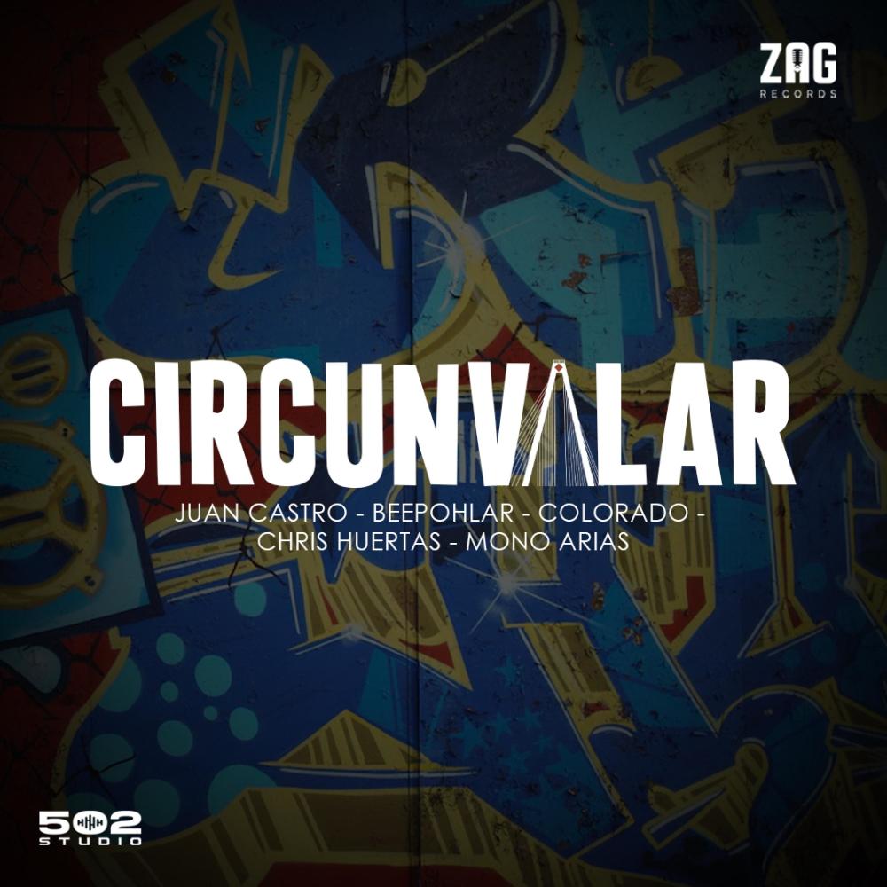Circunvalar(feat. Chris Huertas, S Colorado, Beepohlar & Mono Arias)