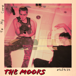 Album To My Core (Explicit) oleh The Moors