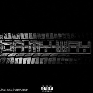 Dengarkan On My Way (Explicit) lagu dari 2100 Bagz dengan lirik
