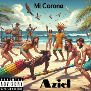 อัลบัม Mi Corona (Explicit) ศิลปิน Aziel