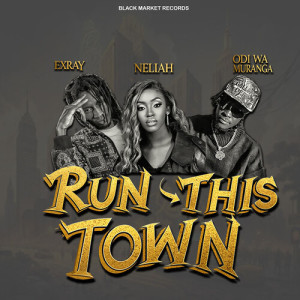 Album Run This Town (Explicit) from Exray Taniua