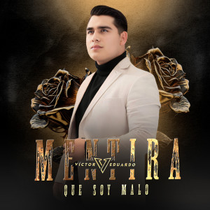 Album Mentira Que Soy Malo from 