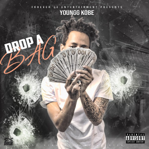 Album Drop a Bag (Explicit) from Youngg Kobe