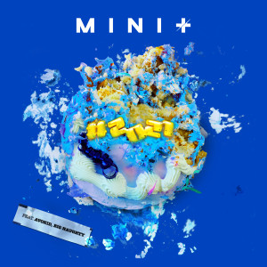Album #2021 (Feat. AVOKID (에이보키드), BIG Naughty) oleh Minit