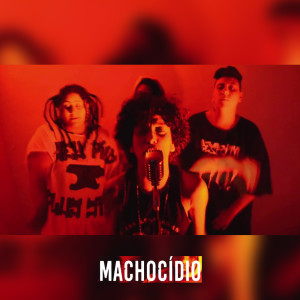 收聽Rap Plus Size的Machocídio (Explicit)歌詞歌曲