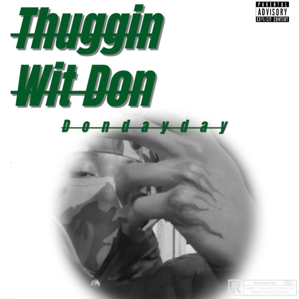 Thuggin Wit Don (Explicit)