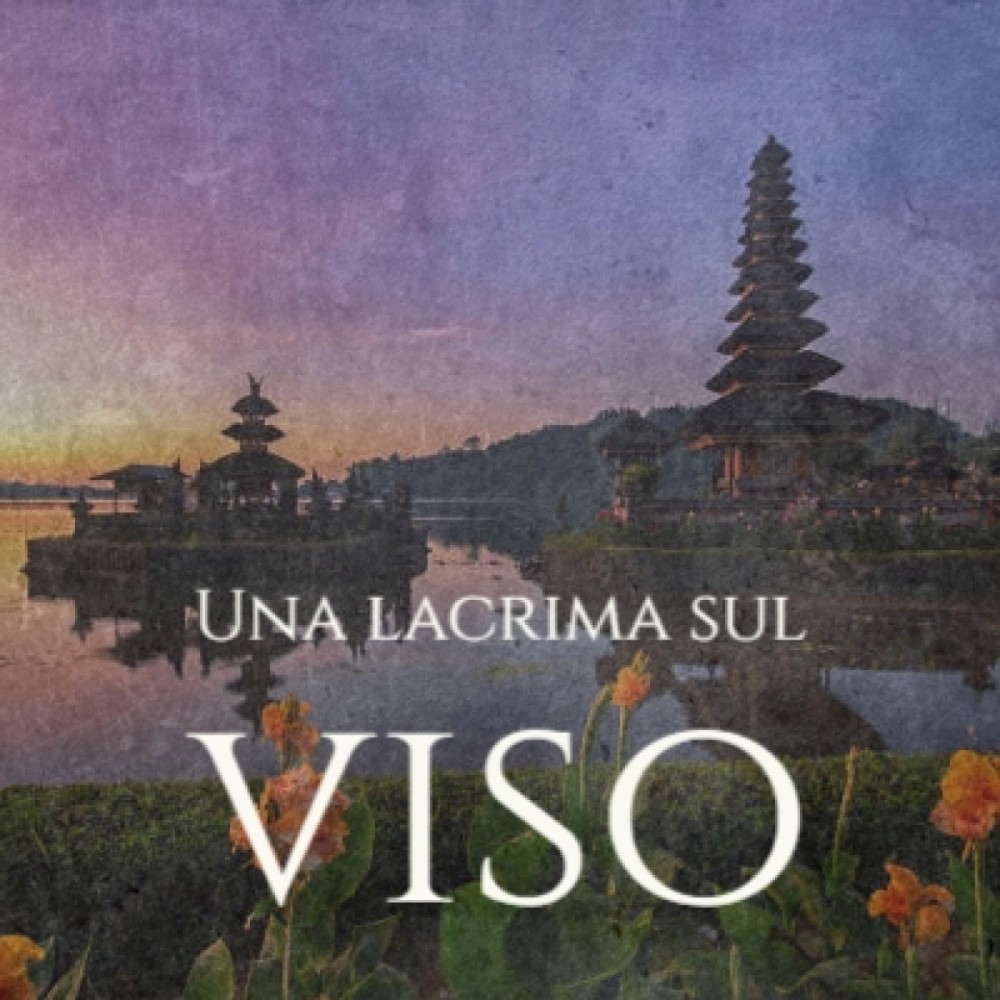 Una Lacrima Sul Viso