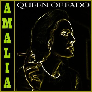 Amalia Rodríguez的專輯Amalia Rodriguez - Queen of Fado