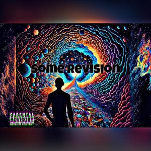 收聽Ptp Jay的Some Revision (Explicit)歌詞歌曲