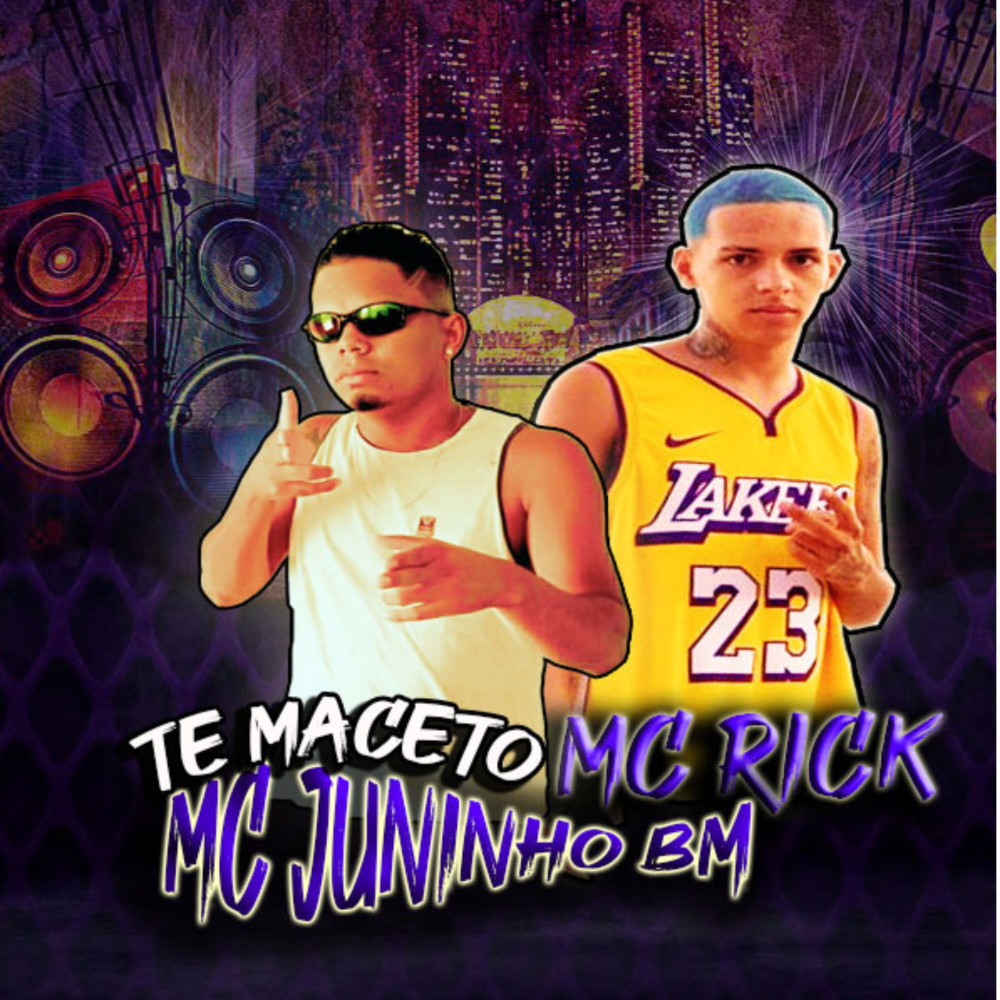 Te Maceto feat. Mc Rick) (Explicit)