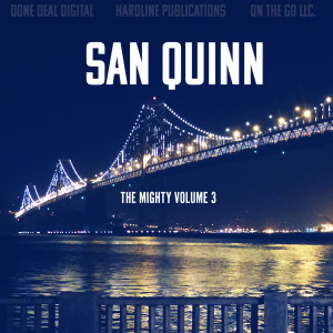 Album The Mighty, Vol. 3 (Explicit) from San Quinn