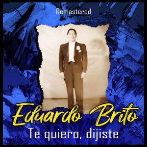 收聽Eduardo Brito的Lamento esclavo (Remastered)歌詞歌曲