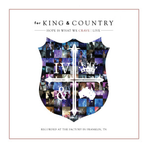 ดาวน์โหลดและฟังเพลง Crave พร้อมเนื้อเพลงจาก For King & Country