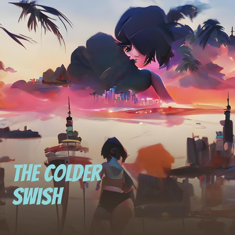 The Colder Swish