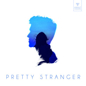 收聽Prismo的Pretty Stranger (VIP)歌詞歌曲