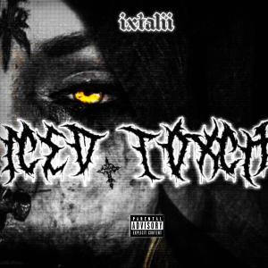 Ixtalii的專輯iced toxch (Explicit)